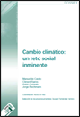 Cambio climático, un reto social inminente
