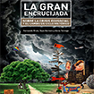 La gran encrucijada. Sobre la crisis ecosocial y el cambio de ciclo histórico