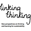 Linking Thinking. New Perspectives on thinking &amp; learning for sustainability