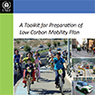 A Toolkit for Preparation of Low Carbon Mobility Plan