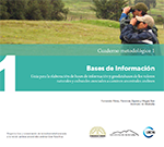 Caminos ancestrales andinos. Bases de información: Cuaderno metodológico 1