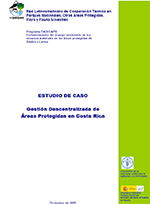 Estudio de caso “Gestión Descentralizada de Áreas Protegidas de Costa Rica”