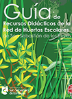 Guía de Recursos Didácticos de la red de Huertos Escolares de San Sebastián de los Reyes