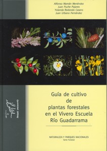 Portada "Guía de cultivo de plantas forestales en el Vivero Escuela Rio Guadarrama"