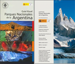 Guía visual de los Parques Nacionales de Argentina